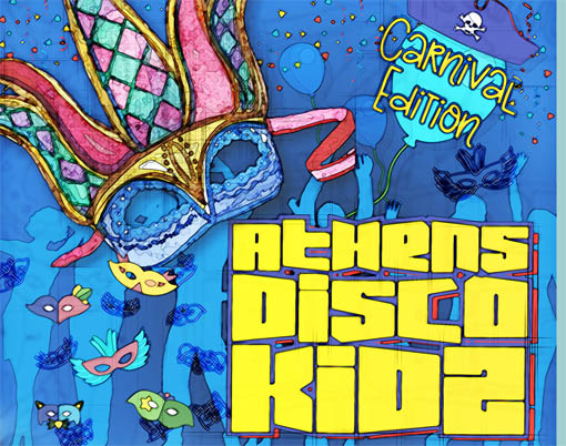 Athens Disco Kids - Carnival Edition